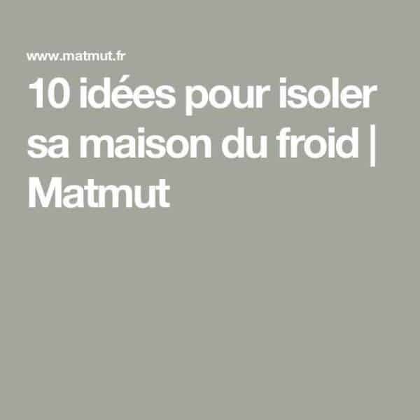 Améliorer l'isolation pièce froide