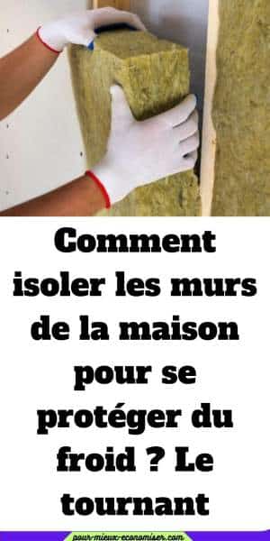 Conseils pour améliorer l'isolation